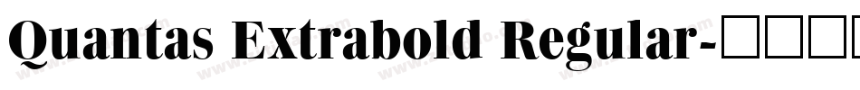 Quantas Extrabold Regular字体转换